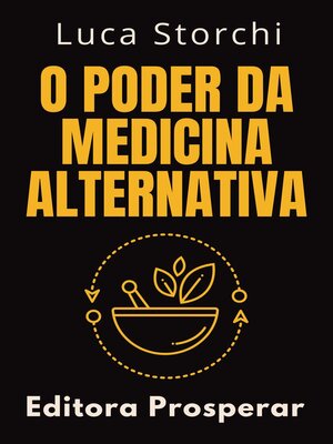 cover image of O Poder Da Medicina Alternativa